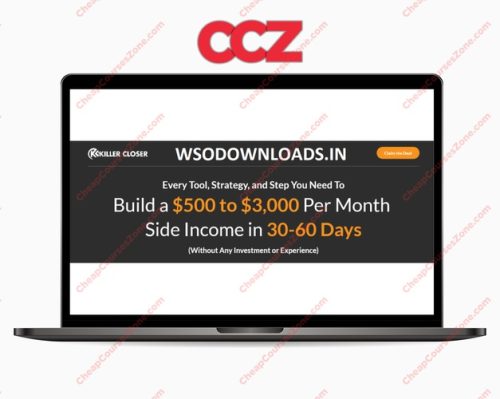 Killer Closer Academy Build 3000 Per Month Income In 30-60 Days