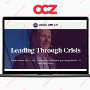 Michael Hyatt Leading Through Crisis