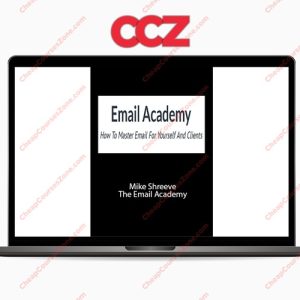 Mike Shreeve The Email Academy