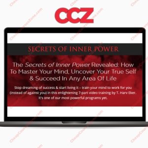 T Harv Eker Secrets Of Inner Power