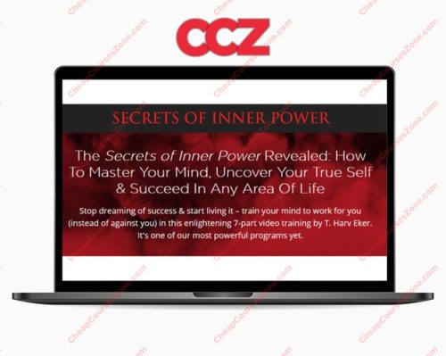 T Harv Eker Secrets Of Inner Power
