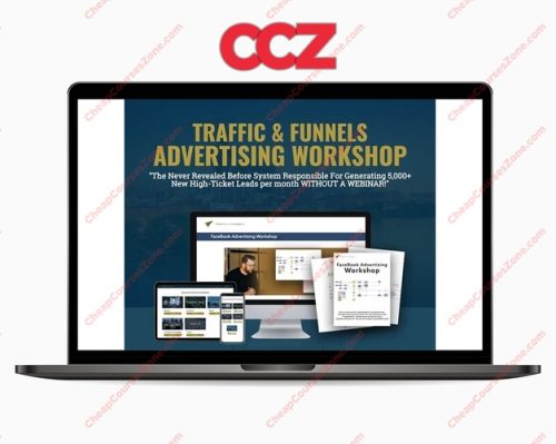 Traffic and Funnels Advertising Workshop