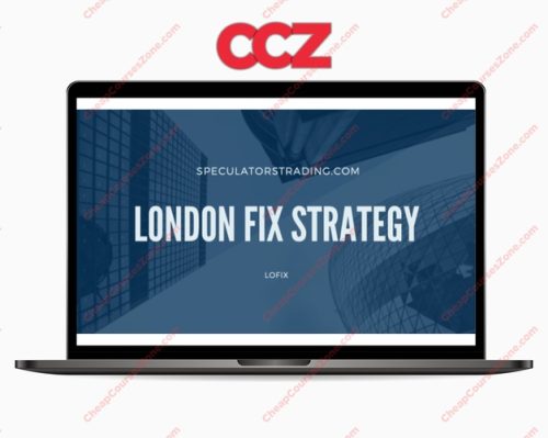 Speculators Trading London Fix Strategy Course Edge Defining Fundamental Trading Course