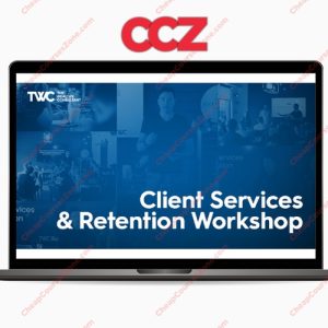 Taylor Welch Client Services and Retention Workshop