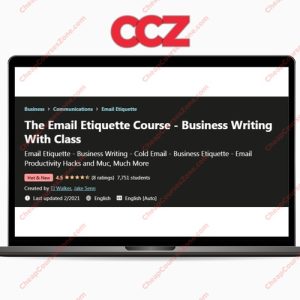 The Email Etiquette Course Business Writing With Class