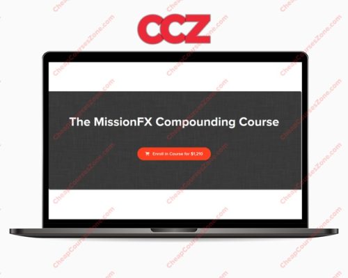 The MissionFX Compounding Course