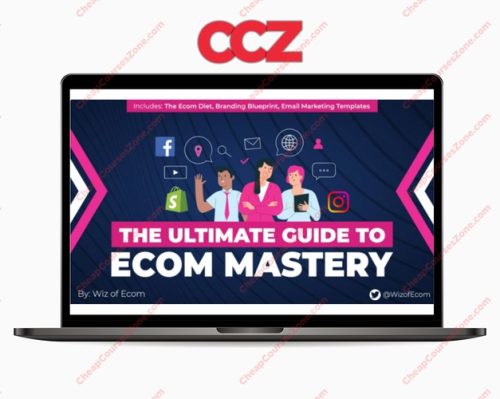 The eCom Mastery Bundle The Ultimate Guide to Ecom Mastery
