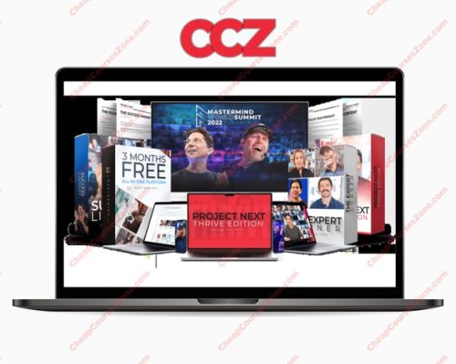Tony Robbins Dean Graziosi Project Next Thrive Edition 2022