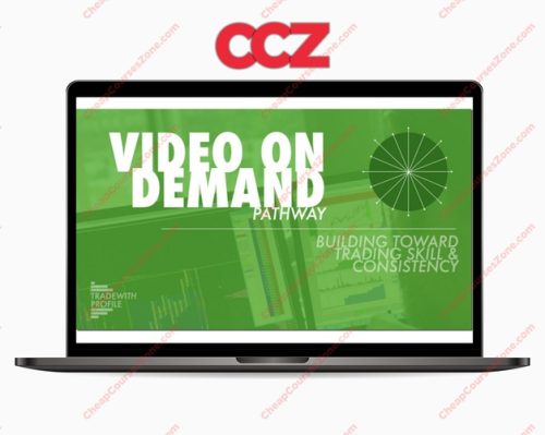 Trade With Profile Video On Demand Pathway