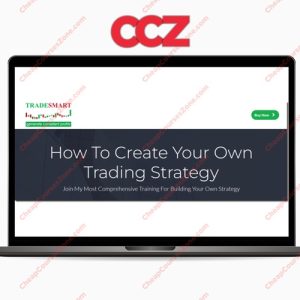 TradeSmart How To Create Your Own Trading Strategy
