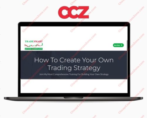 TradeSmart How To Create Your Own Trading Strategy