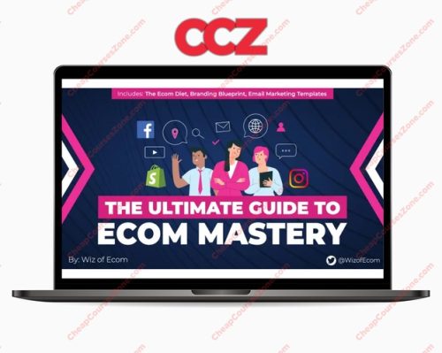 Wiz of Ecom The Ultimate Guide to Ecom Mastery 2023