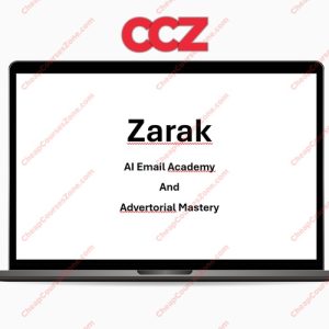 Zarak AI Email Academy And Advertorial Mastery