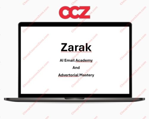 Zarak AI Email Academy And Advertorial Mastery