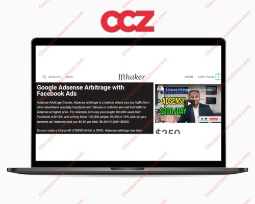 ifthaker AdSense Arbitrage Full Masterclass Course