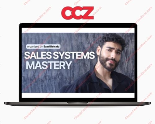 Saad Belcaid Sales Systems Mastery