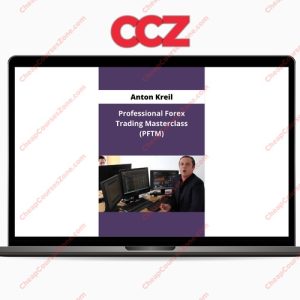 Anton Kreil Trading Masterclass POTM PFTM PTMI