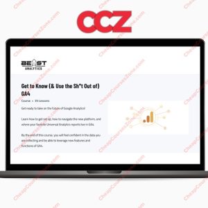 Beast Analytics Get to Know Use the Sht Out of GA4