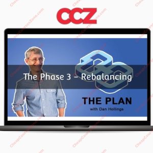 Dan Hollings The Plan Phase 3 Rebalancing