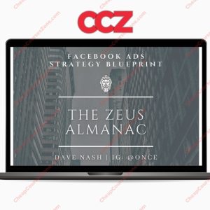 Dave Nash The Zeus Almanac-Facebook Ads Strategy Guide
