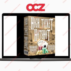 Dawud Islam Daman Parhar High Ticket Hotshot