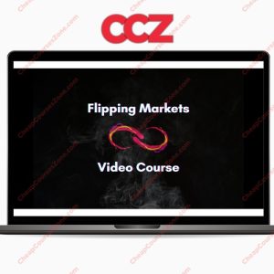 Flipping Markets Video Course 2022