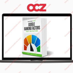 Google Ranking Factors Fact or Fiction 2nd Edition