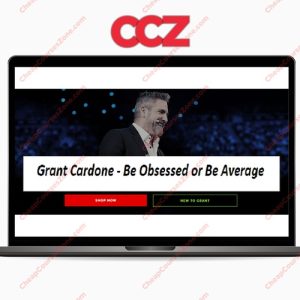 Grant Cardone Be Obsessed or Be Average