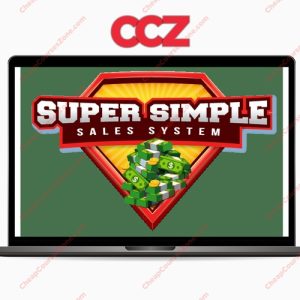 Jeremy Kennedy Super Simple Sales System OTOs