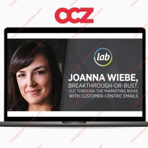 Joanna Wiebe How to STOP Boring Your Subscribers And START Getting Clicks