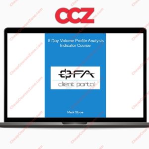 Mark Stone 5 Day Volume Profile Analysis Course