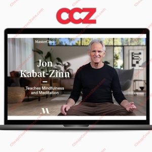 MasterClass Jon Kabat-Zinn Teaches Mindfulness and Meditation