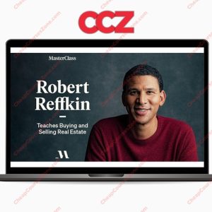 MasterClass Robert Reffkin Teaches Buying and Selling Real Estate