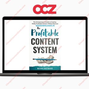 Meera Kothand The Profitable Content System