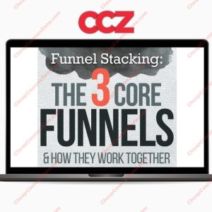 Russell Brunson Funnel Stacking 3 Core Funnels