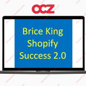 SUPER HOT SHARE Brice King Shopify Success 20