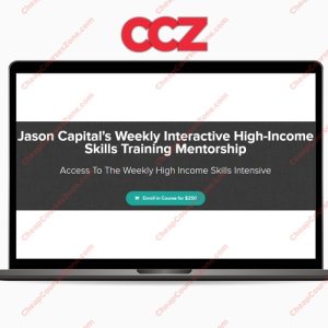SUPER HOT SHARE Jason Capital High-Income Weekly Skills Training