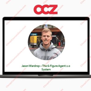 SUPER HOT SHARE Jason Wardrop The 6-Figure Agent 20 System
