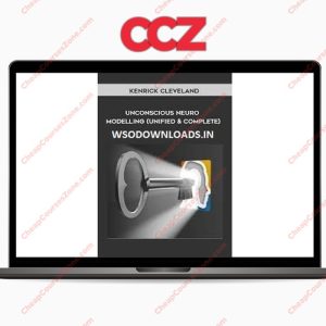 SUPER HOT SHARE Kenrick Cleveland Unconscious Neuro Modeling Unified and Complete