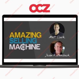 SUPER HOT SHARE Matt Clark Jason Katzenback Amazing Selling Machine 11