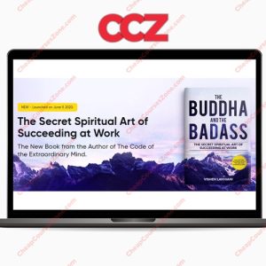 SUPER HOT SHARE Mindvalley Vishen Lakhiani The Buddha and the Badass