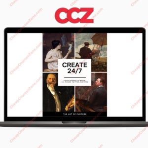 The Art Of Purpose Create 247-The Blueprint to Build a 6-Figure Twitter Business