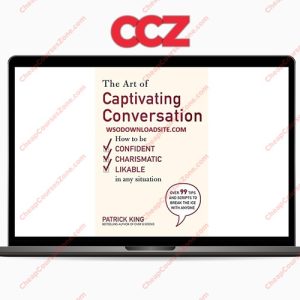 The Art of Captivating Conversation