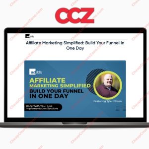 Tyler Ellison Adskills Affiliate Marketing Simplified Build Your Funnel In One Day