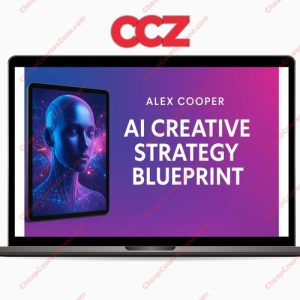 Alex Jimmy The AI Creative Strategist Blueprint