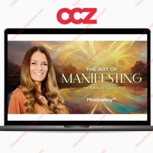 Regan Hillyer The Art of Manifesting